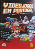 VIDEOJOGOS EM PORTUGAL: HISTÓRIA, TECNOLOGIA E ARTE.