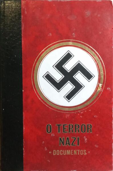 O TERROR NAZI: DOCUMENTOS. [12 VOLS.]