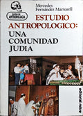 ESTUDIO ANTROPOLOGICO: UNA COMUNIDAD JUDIA.