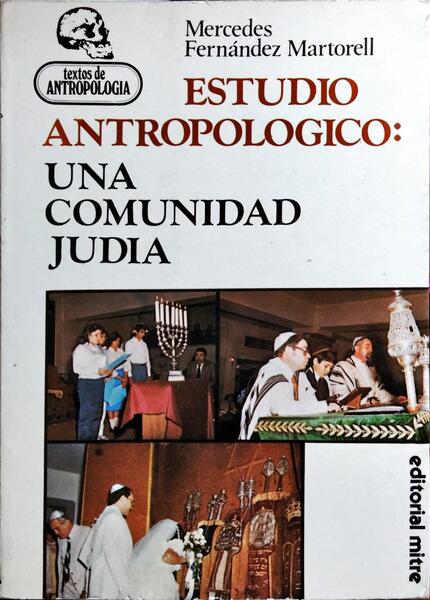 ESTUDIO ANTROPOLOGICO: UNA COMUNIDAD JUDIA.