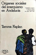 ORÍGENES SOCIALES DEL ANARQUISMO EN ANDALUCÍA.