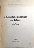 A COMUNIDADE INTERNACIONAL EM MUDANÇA. [2.ª EDIÇÃO]