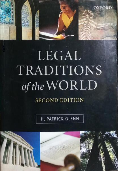 LEGAL TRADITIONS OF THE WORLD.