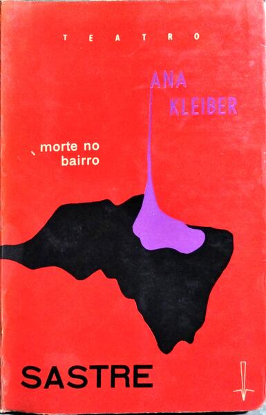 ANA KLEIBER E MORTE NO BAIRRO.