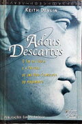 ADEUS, DESCARTES.