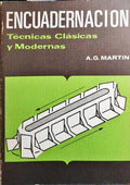 ENCUADERNACION (TÉCNICAS CLÁSICAS Y MODERNAS).
