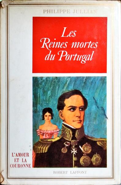 LES REINES MORTES DU PORTUGAL.
