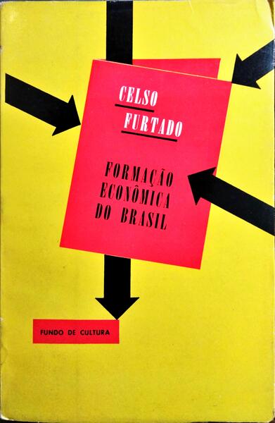 FORMAÇÃO ECONÓMICA DO BRASIL. [5.ª EDIÇÃO]