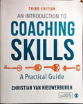 AN INTRODUCTION TO COACHING SKILLS.