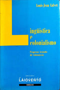 LINGÜÍSTICA E COLONIALISMO.