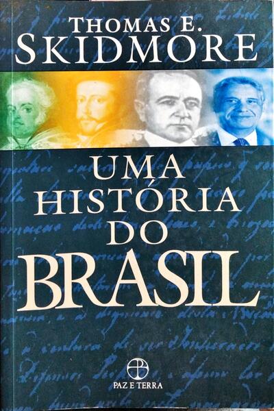 UMA HISTÓRIA DO BRASIL. [2.ª EDIÇÃO]
