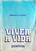 VIVER A VIDA, POEMAS.