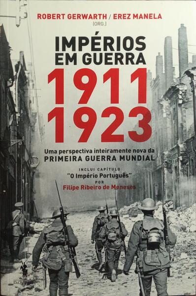 IMPÉRIOS EM GUERRA, 1911-1923.