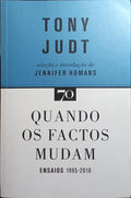 QUANDO OS FACTOS MUDAM.