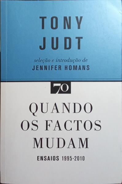 QUANDO OS FACTOS MUDAM.