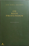 OS RIOS PROFUNDOS.