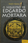 O SEQUESTRO DE EDGARDO MORTARA.
