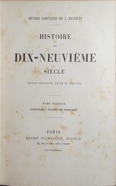 HISTOIRE DU DIX-NEUVIÈME SIÈCLE. [VOL. I]