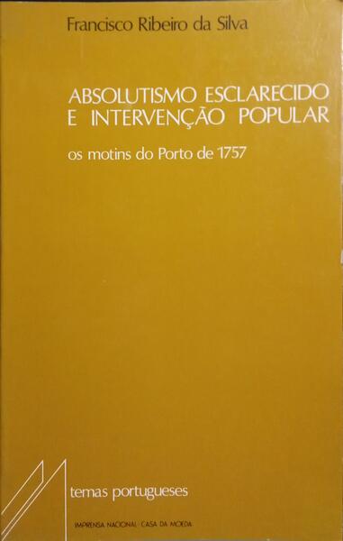 ABSOLUTISMO ESCLARECIDO E INTERVENÇÃO POPULAR.