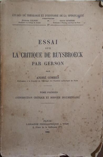 ESSAI SUR LA CRITIQUE DE RUYSBROECK PAR GERSON.