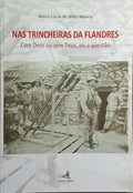 NAS TRINCHEIRAS DA FLANDRES.