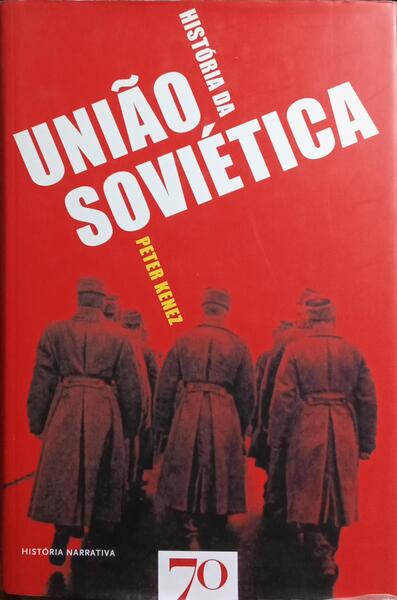 HISTÓRIA DA UNIÃO SOVIÉTICA.