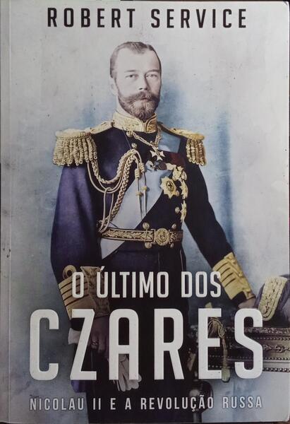 O ÚLTIMO DOS CZARES.