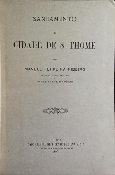 SANEAMENTO DA CIDADE DE S. THOMÉ.