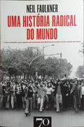UMA HISTÓRIA RADICAL DO MUNDO.