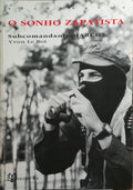 O SONHO ZAPATISTA.