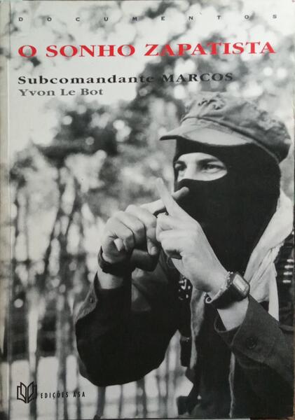 O SONHO ZAPATISTA.