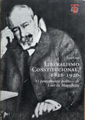 LIBERALISMO CONSTITUCIONAL, 1826-1926.