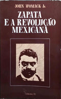 ZAPATA E A REVOLUÇÃO MEXICANA.