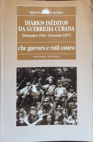 DIÁRIOS INÉDITOS DA GUERRILHA CUBANA.