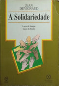 A SOLIDARIEDADE.