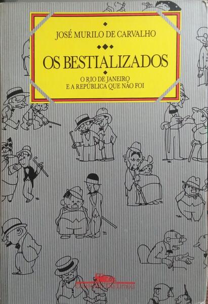 OS BESTIALIZADOS. [2.ª EDIÇÃO]