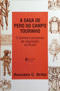 A SAGA DE PERO DO CAMPO TOURINHO.