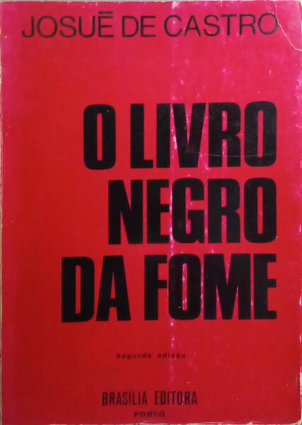 O LIVRO NEGRO DA FOME. [2.ª EDIÇÃO]