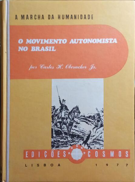 O MOVIMENTO AUTONOMISTA NO BRASIL.