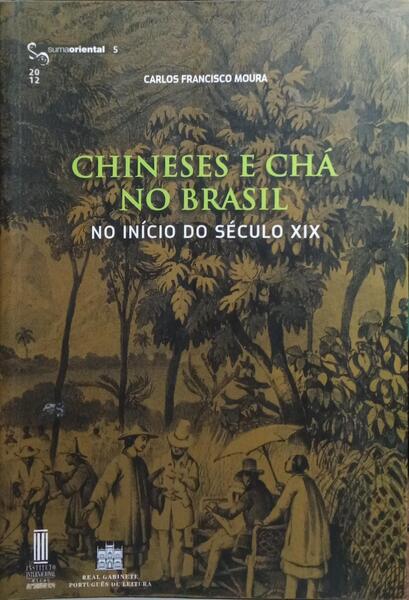 CHINESES E CHÁ NO BRASIL.