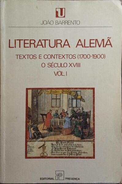 LITERATURA ALEMÃ, TEXTOS E CONTEXTOS (1700-1900). [2 VOLS.]