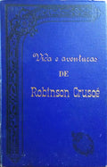 VIDA E AVENTURAS DE ROBINSON CRUSOË.