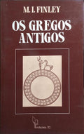 OS GREGOS ANTIGOS. [EDIÇÃO DE 1984]