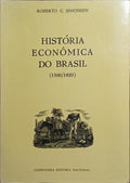 HISTÓRIA ECONÔMICA DO BRASIL (1500/1820). [8.ª EDIÇÃO]