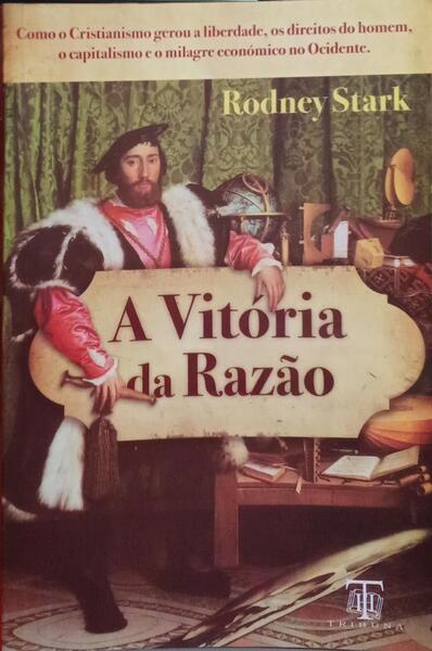 A VITÓRIA DA RAZÃO.