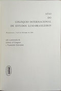 PROCEEDINGS OF THE INTERNATIONAL COLLOQUIUM ON LUSO-BRAZILIAN STUDIES.