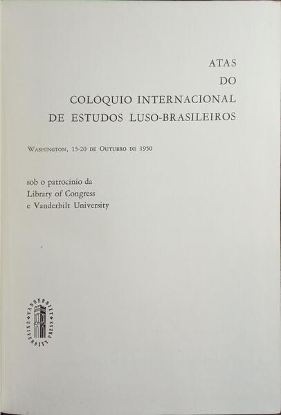 PROCEEDINGS OF THE INTERNATIONAL COLLOQUIUM ON LUSO-BRAZILIAN STUDIES.