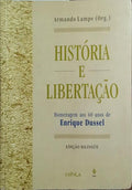 HISTÓRIA E LIBERTAÇÃO.