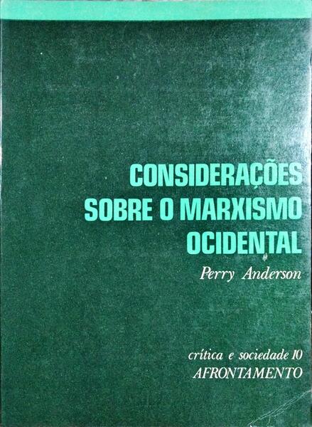 CONSIDERAÇÕES SOBRE O MARXISMO OCIDENTAL.