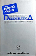 A INVENÇÃO DEMOCRÁTICA. [2.ª EDIÇÃO]